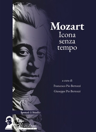 Mozart. Icona senza tempo - Librerie.coop