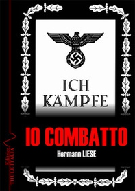 Io combatto. I doveri del camerata di partito - Librerie.coop