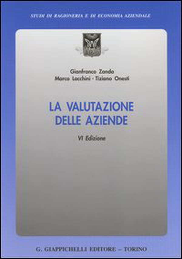 La valutazione delle aziende - Librerie.coop La valutazione delle aziende - Librerie.coop