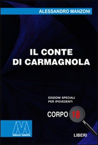 Il conte di Carmagnola - Librerie.coop Il conte di Carmagnola - Librerie.coop