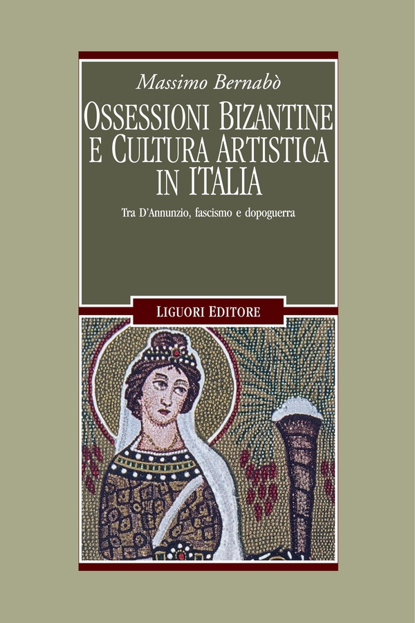 Ossessioni bizantine e cultura artistica in Italia - Librerie.coop Ossessioni bizantine e cultura artistica in Italia - Librerie.coop