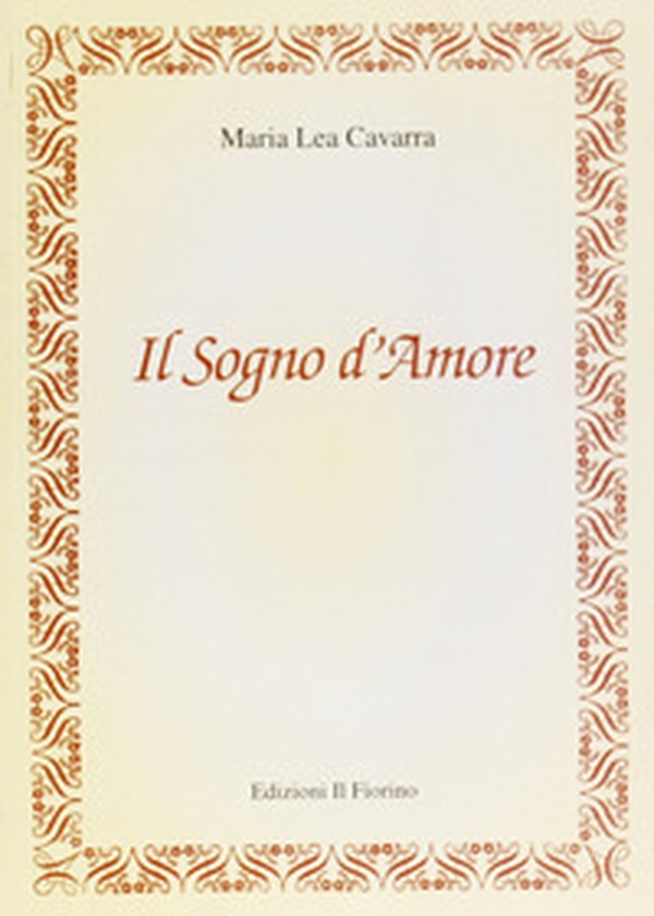 Il sogno d'Amore - Librerie.coop Il sogno d'Amore - Librerie.coop