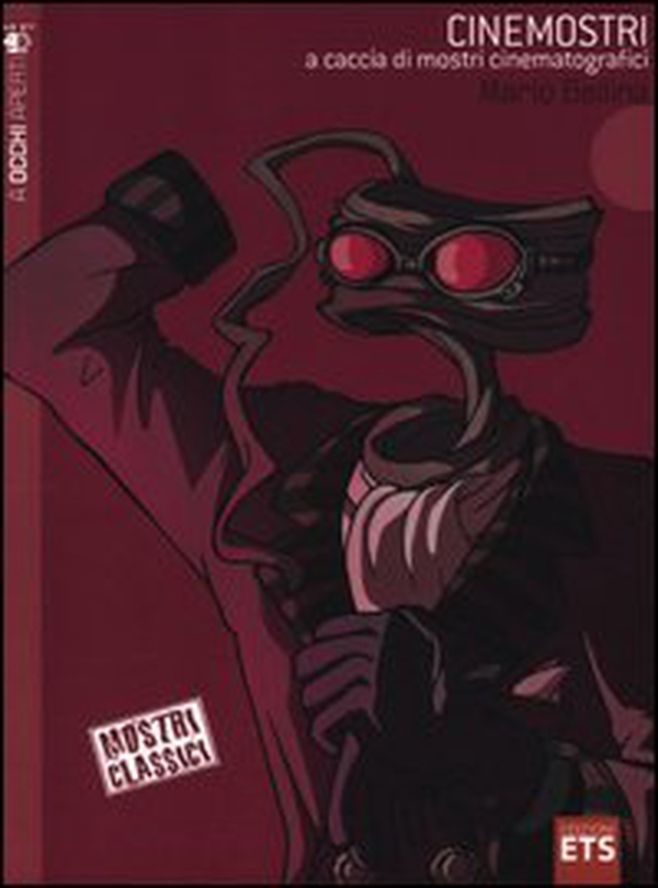 Cinemostri. A caccia di mostri cinematografici - Librerie.coop Cinemostri. A caccia di mostri cinematografici - Librerie.coop
