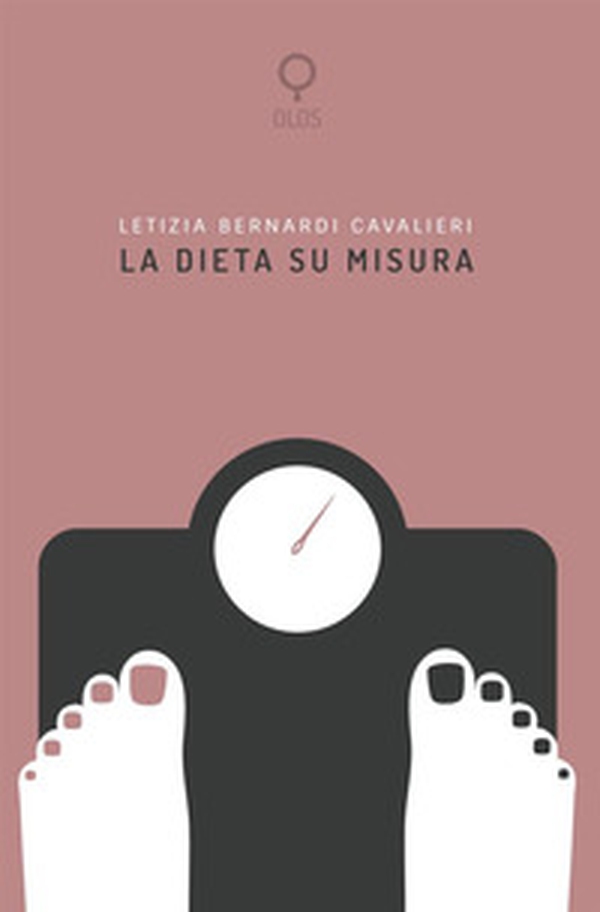 La dieta su misura - Librerie.coop La dieta su misura - Librerie.coop