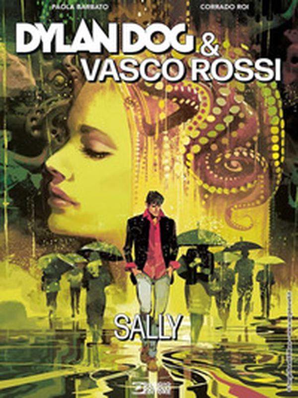 Dylan Dog & Vasco Rossi. Sally - Librerie.coop Dylan Dog & Vasco Rossi. Sally - Librerie.coop