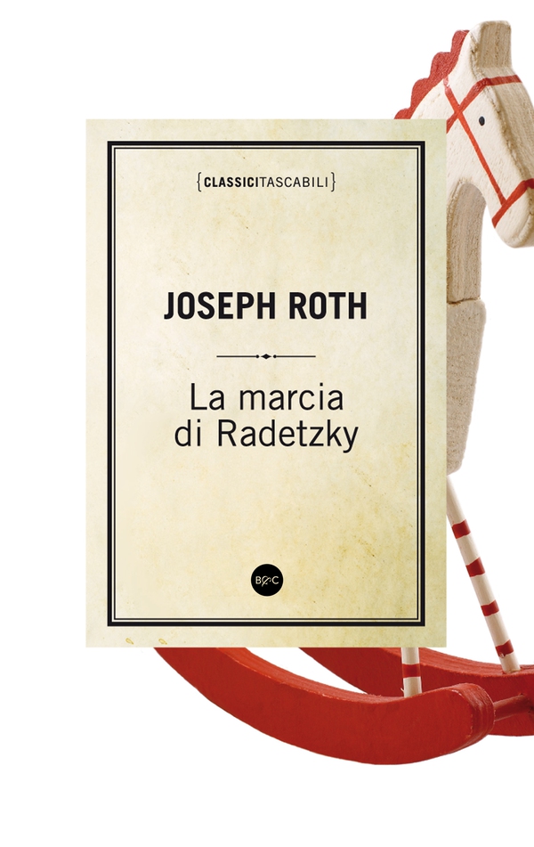La marcia di Radetzky - Librerie.coop La marcia di Radetzky - Librerie.coop