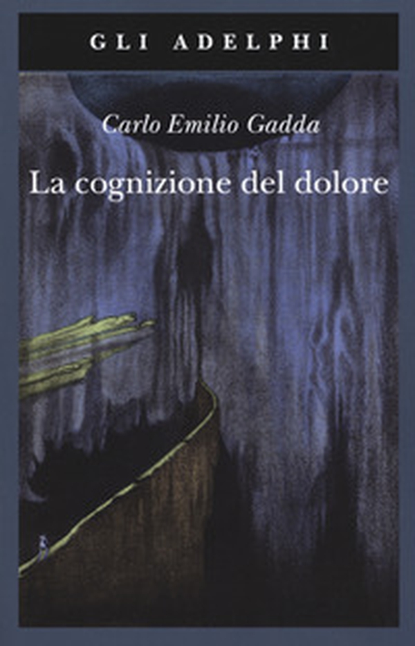La cognizione del dolore - Librerie.coop La cognizione del dolore - Librerie.coop