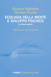 Ecologia della mente e sviluppo psichico - Librerie.coop Ecologia della mente e sviluppo psichico - Librerie.coop