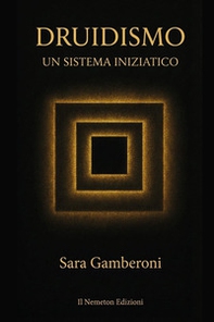 Druidismo. Un sistema iniziatico - Librerie.coop