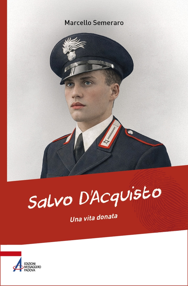 Salvo D'Acquisto, una vita donata - Librerie.coop