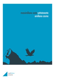 Sottotenente Emiliano Cosma - Librerie.coop