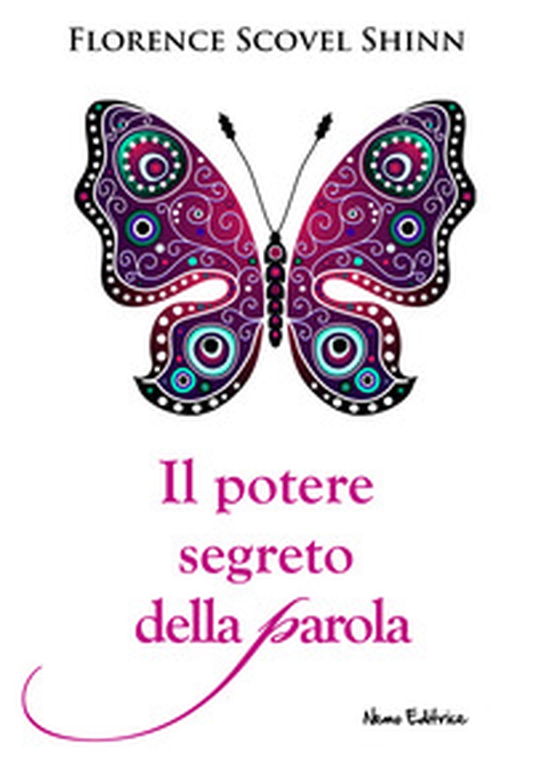 Il potere segreto della parola - Librerie.coop Il potere segreto della parola - Librerie.coop