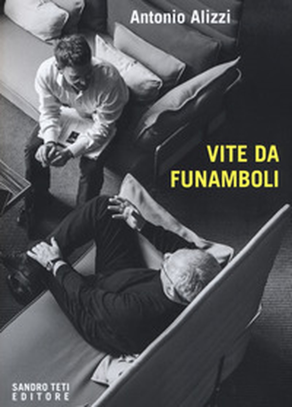 Vite da funamboli - Librerie.coop Vite da funamboli - Librerie.coop