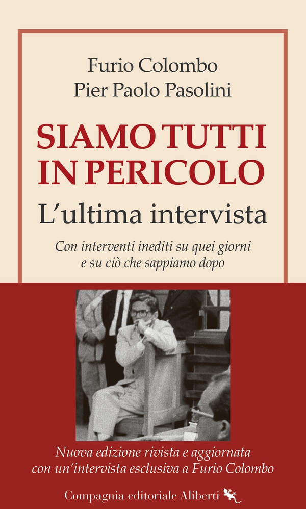 Siamo tutti in pericolo. L'ultima intervista - Librerie.coop Siamo tutti in pericolo. L'ultima intervista - Librerie.coop