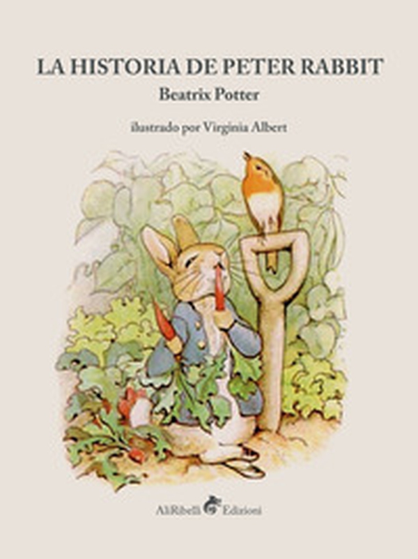La historia de Peter Rabbit - Librerie.coop La historia de Peter Rabbit - Librerie.coop