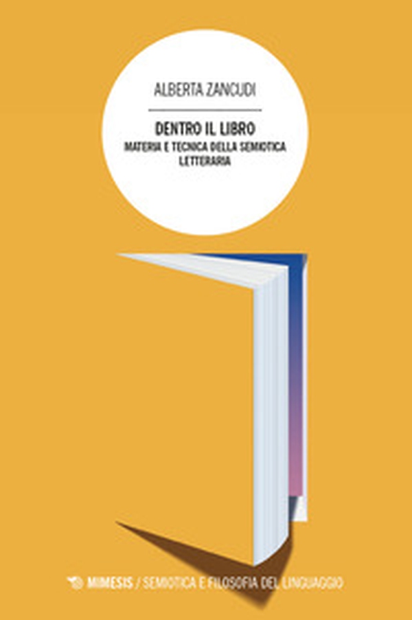 Dentro il libro. Materia e tecnica della semiotica letteraria - Librerie.coop Dentro il libro. Materia e tecnica della semiotica letteraria - Librerie.coop