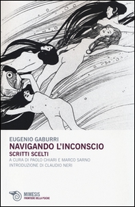 Navigando l'inconscio. Scritti scelti - Librerie.coop Navigando l'inconscio. Scritti scelti - Librerie.coop