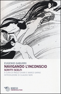 Navigando l'inconscio. Scritti scelti - Librerie.coop