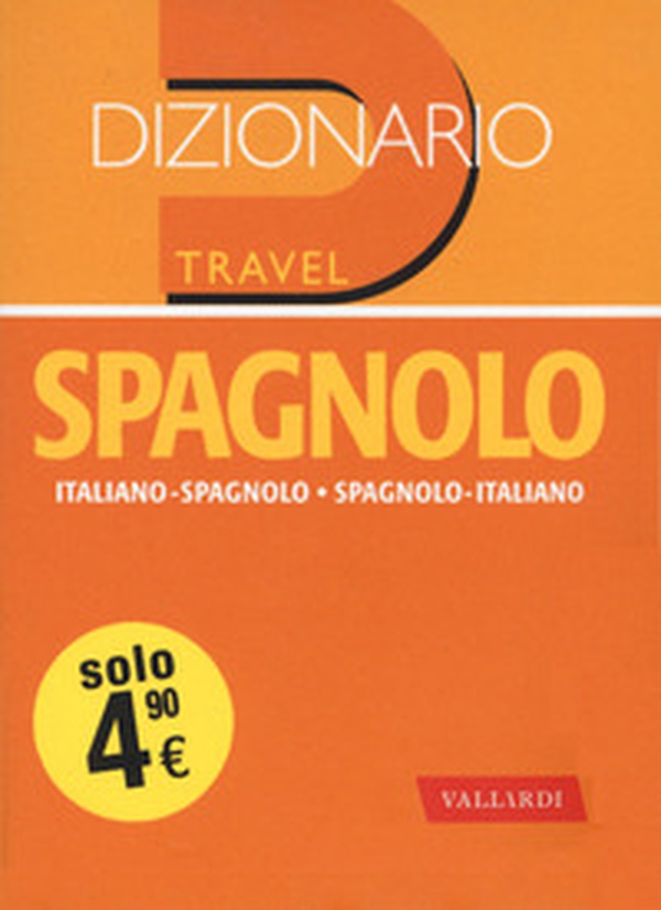 Dizionario spagnolo. Italiano-spagnolo, spagnolo-italiano - Librerie.coop Dizionario spagnolo. Italiano-spagnolo, spagnolo-italiano - Librerie.coop