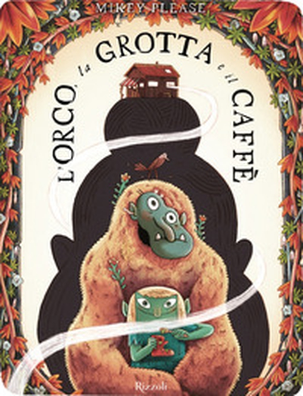 L'orco, la grotta e il Caffè - Librerie.coop