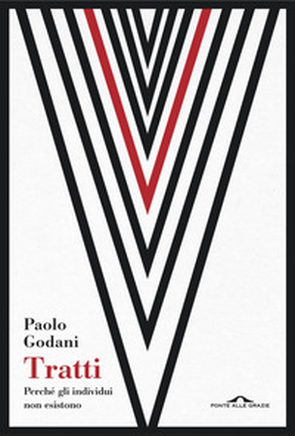 Tratti. Perché gli individui non esistono - Librerie.coop Tratti. Perché gli individui non esistono - Librerie.coop