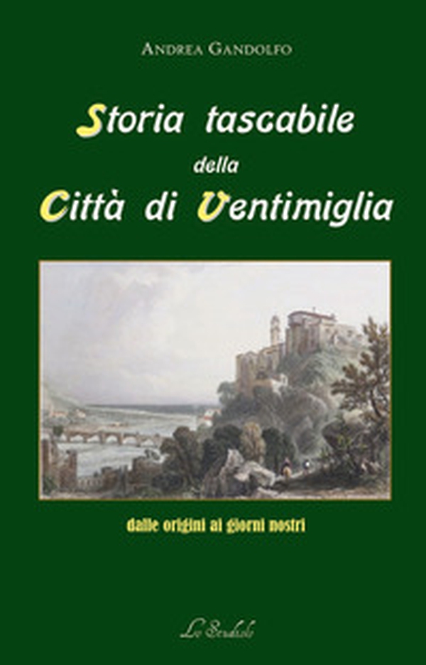 Storia tascabile della città di Ventimiglia dalle origini ai giorni nostri - Librerie.coop Storia tascabile della città di Ventimiglia dalle origini ai giorni nostri - Librerie.coop