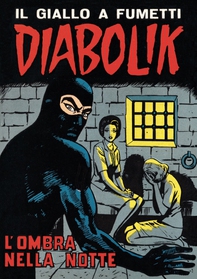 Diabolik 35. L'ombra nella notte - Librerie.coop