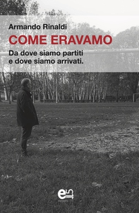 Come eravamo - Librerie.coop Come eravamo - Librerie.coop