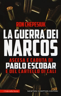 La guerra dei narcos. Ascesa e caduta di Pablo Escobar e del cartello di Cali - Librerie.coop La guerra dei narcos. Ascesa e caduta di Pablo Escobar e del cartello di Cali - Librerie.coop