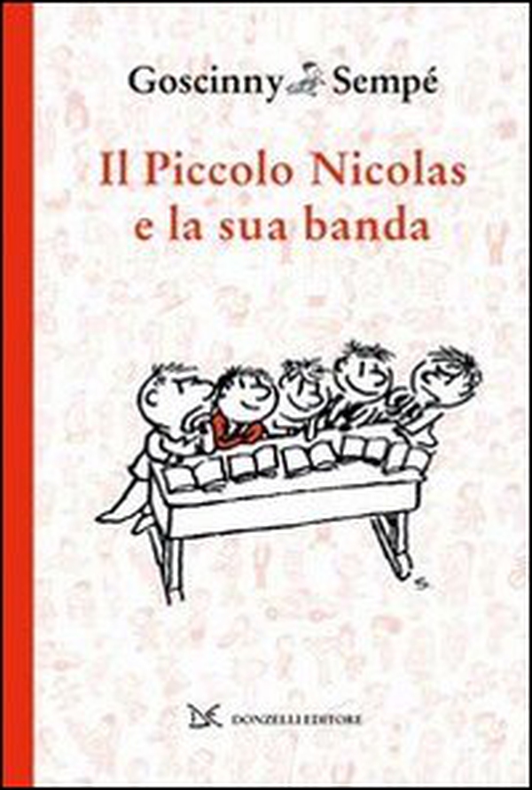 Il piccolo Nicolas e la sua banda - Librerie.coop Il piccolo Nicolas e la sua banda - Librerie.coop