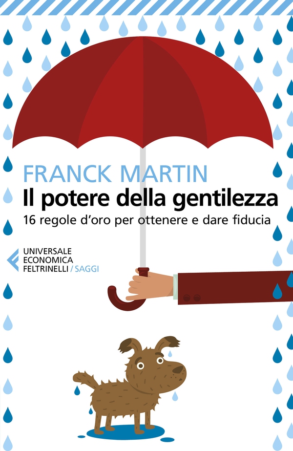 Il potere della gentilezza - Librerie.coop Il potere della gentilezza - Librerie.coop