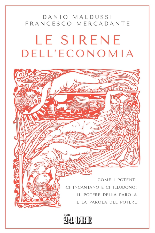 Le sirene dell'economia - Librerie.coop Le sirene dell'economia - Librerie.coop