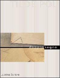 Tilde Poli. Doppio segno - Librerie.coop Tilde Poli. Doppio segno - Librerie.coop