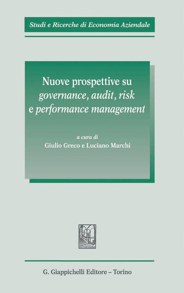 Nuove prospettive su governance, audit, risk e performance management - Librerie.coop Nuove prospettive su governance, audit, risk e performance management - Librerie.coop