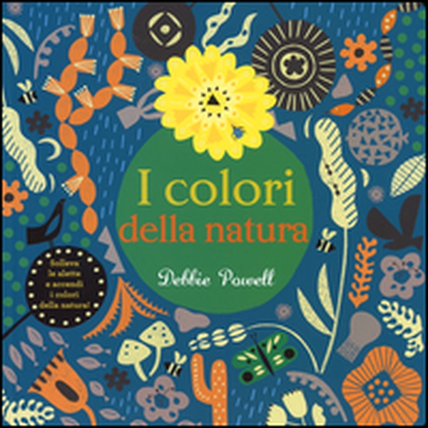 I colori della natura - Librerie.coop I colori della natura - Librerie.coop