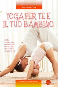 Yoga per te e il tuo bambino - Librerie.coop