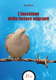 L'invasione delle tortore migranti - Librerie.coop