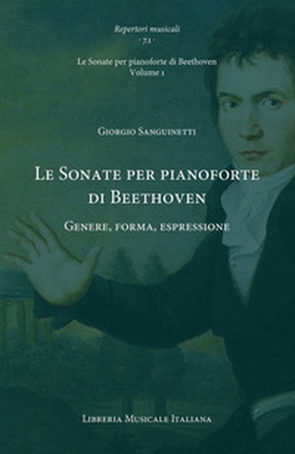 Le Sonate per pianoforte di Beethoven. Genere, forma, espressione. Le Sonate per pianoforte di Beethoven - Vol. 1 - Librerie.coop Le Sonate per pianoforte di Beethoven. Genere, forma, espressione. Le Sonate per pianoforte di Beethoven - Vol. 1 - Librerie.coop