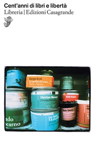 Cent'anni di libri e libertà. Libreria - Librerie.coop