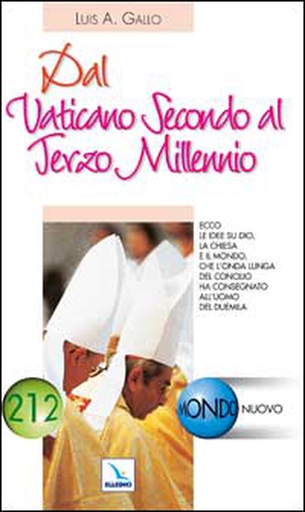 Dal Vaticano secondo al terzo millennio - Librerie.coop Dal Vaticano secondo al terzo millennio - Librerie.coop