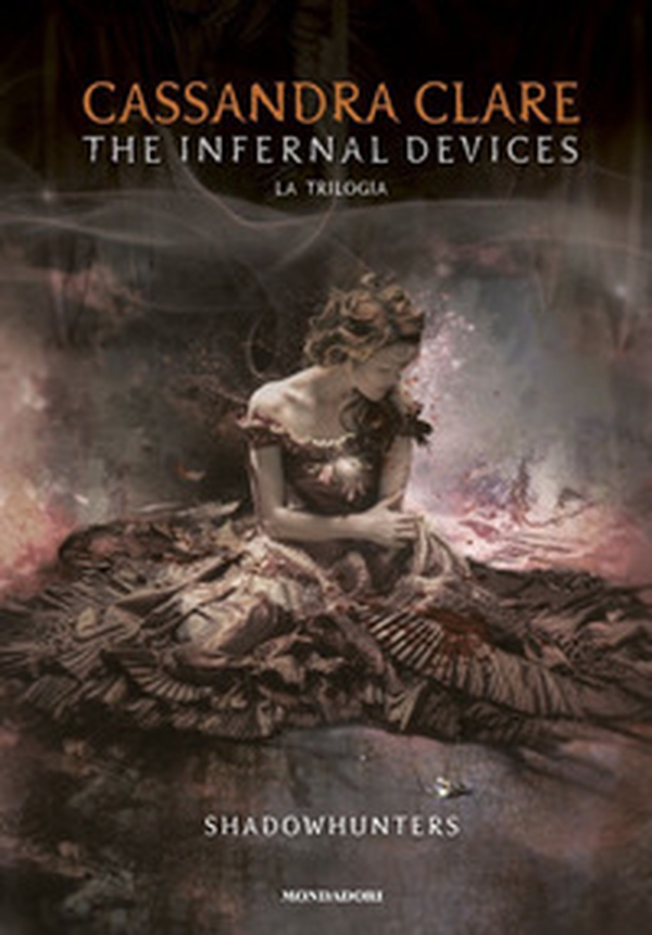 The infernal devices. La trilogia. Shadowhunters - Librerie.coop The infernal devices. La trilogia. Shadowhunters - Librerie.coop