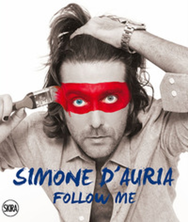 Simone d'Auria follow me - Librerie.coop Simone d'Auria follow me - Librerie.coop