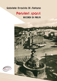 Pensieri sparsi. Ricordi di Fresa - Librerie.coop