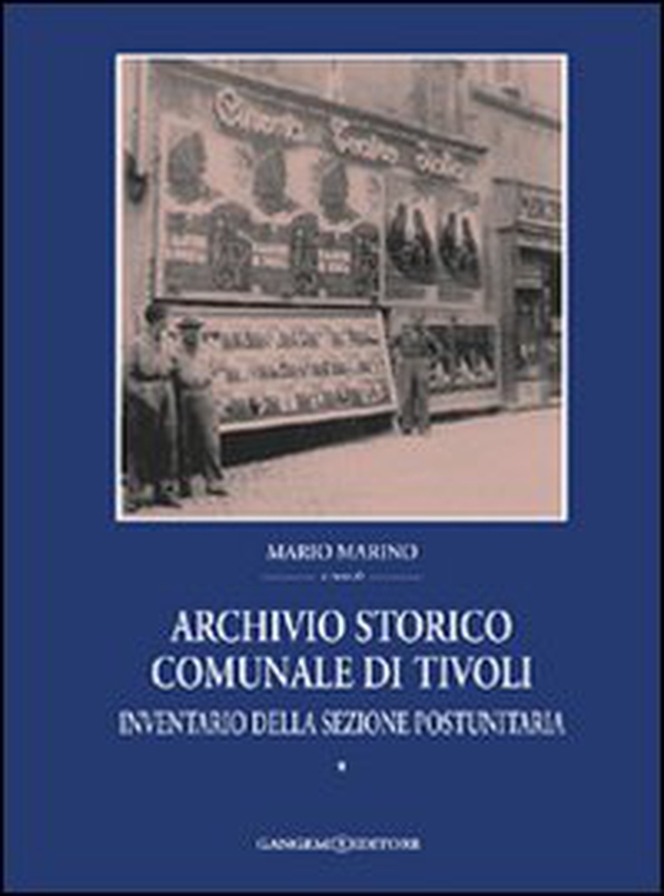 Archivio storico comunale di Tivoli - Vol. 1 - Librerie.coop Archivio storico comunale di Tivoli - Vol. 1 - Librerie.coop