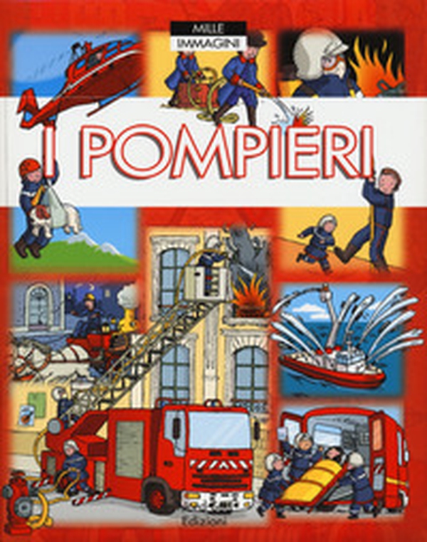 I pompieri - Librerie.coop I pompieri - Librerie.coop