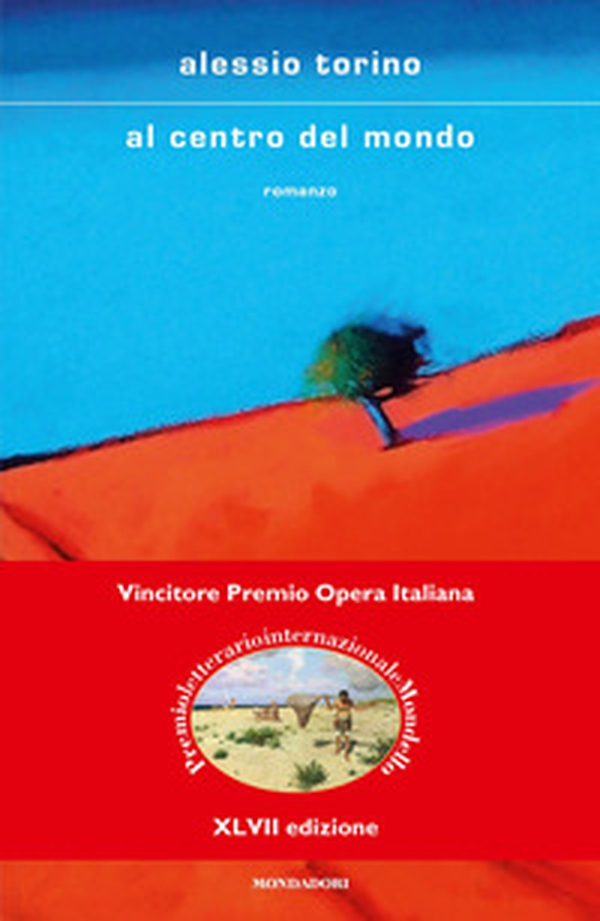 Al centro del mondo - Librerie.coop Al centro del mondo - Librerie.coop