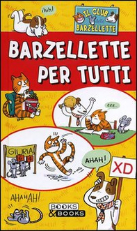 Barzellette per tutti. Il club delle barzellette - Librerie.coop