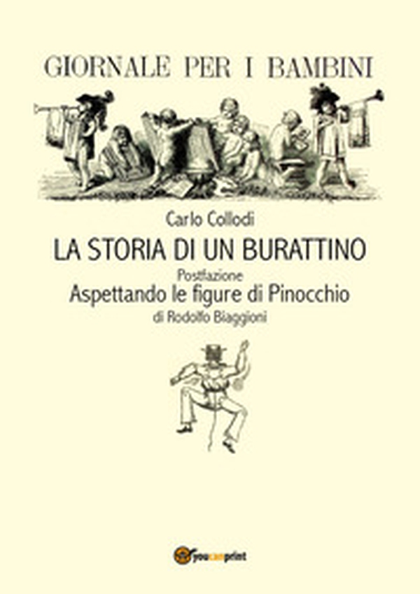 Carlo Collodi. La storia di un burattino - Librerie.coop Carlo Collodi. La storia di un burattino - Librerie.coop