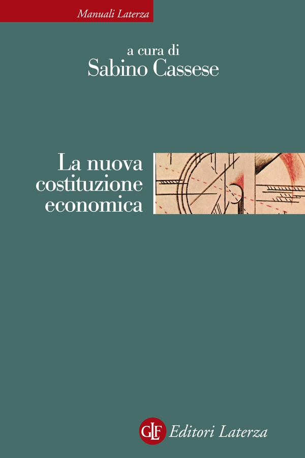 La nuova costituzione economica - Librerie.coop La nuova costituzione economica - Librerie.coop