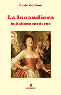 La locandiera in italiano moderno - Librerie.coop